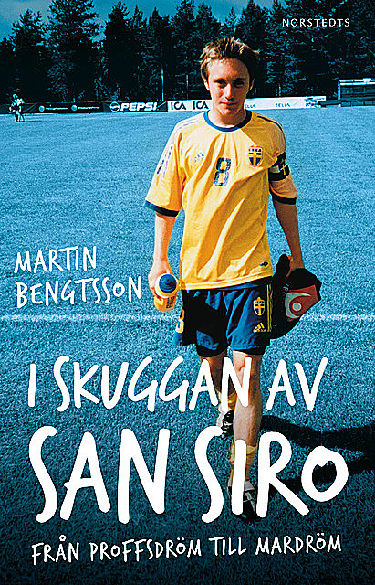 I skuggan av San Siro, Martin Bengtsson