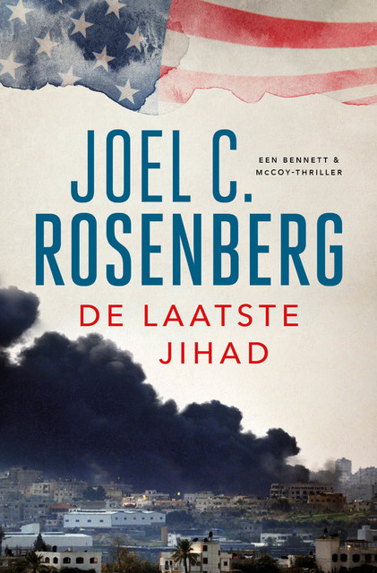 De laatste jihad, Joel C. Rosenberg