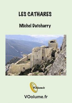 Les Cathares, Michel Datcharry