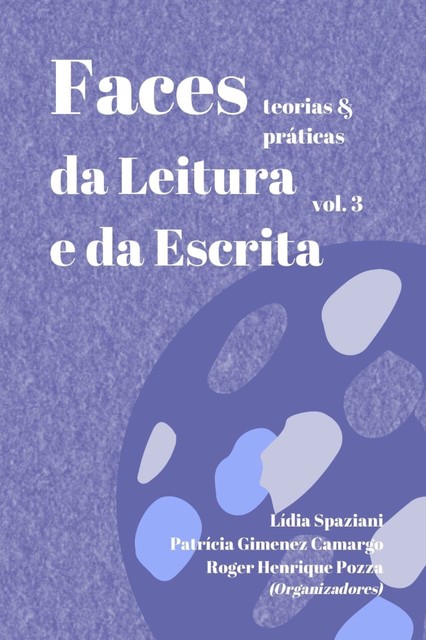 Faces da Leitura e da Escrita, Roger Henrique Pozza, Patrícia Gimenez Camargo