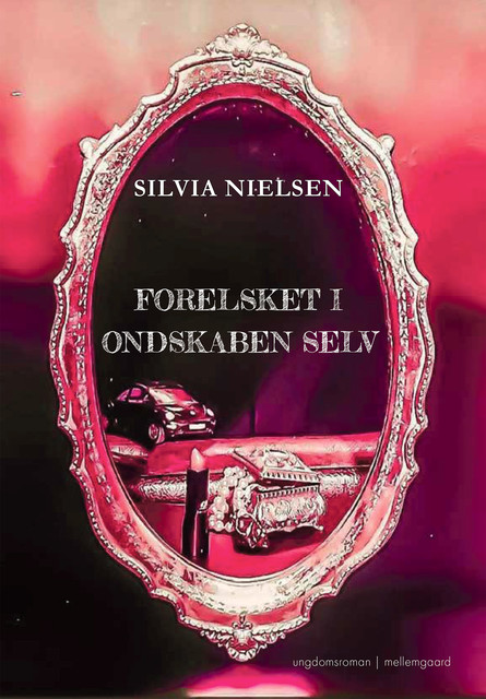 FORELSKET I ONDSKABEN SELV, Silvia Nielsen