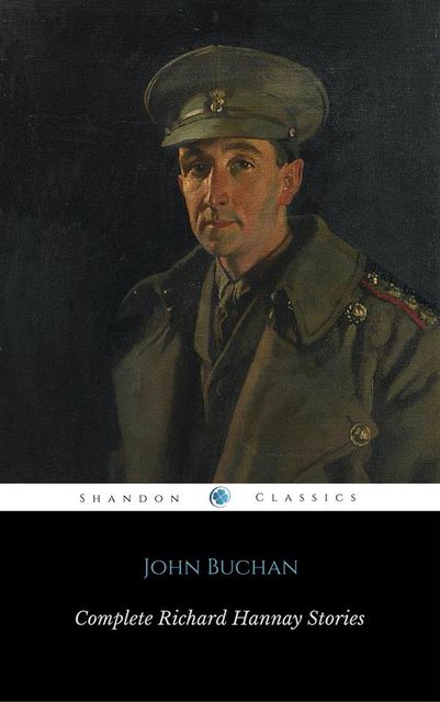 The Complete Richard Hannay Series (ShandonPress), John Buchan, Shandonpress