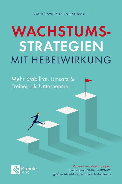 Wachstumsstrategien mit Hebelwirkung, Zach Davis, Leon Sandvoss