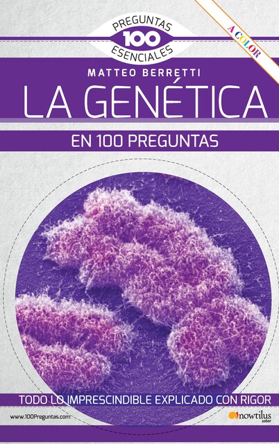 La Genética en 100 preguntas, Matteo Berretti
