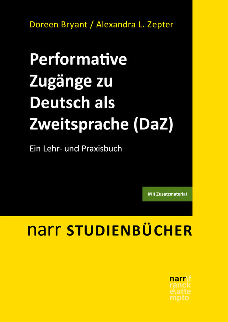 Performative Zugänge zu Deutsch als Zweitsprache (DaZ), Alexandra Lavinia Zepter, Doreen Bryant