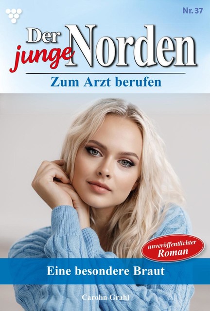 Der junge Norden 37 – Arztroman, Carolin Grahl