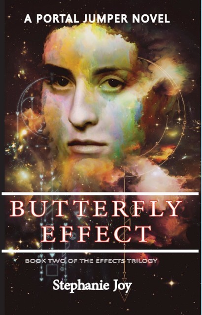 Butterfly Effect, Stephanie Joy