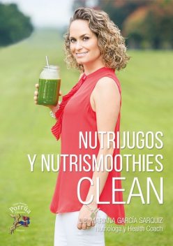 Nutrijugos y Nutrismoothies, Mariana Garcia Sarquiz