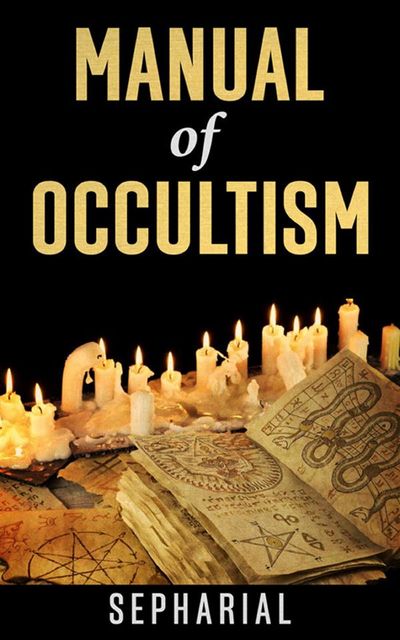 A Manual of Occultism, Sepharial