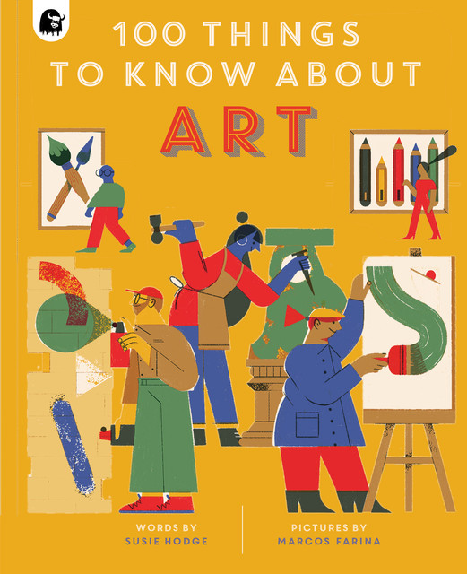 100 Things to Know About Art, Susie Hodge