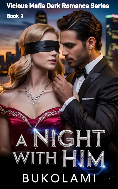 A Night With Him, Bukolami