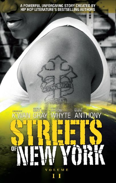 Streets of New York, Mark Anthony, Anthony Whyte, Erick S Gray