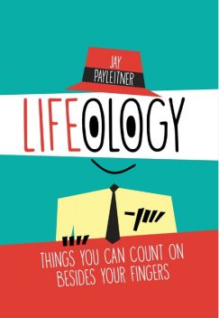 Lifeology, Jay Payleitner