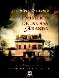 El Misterio De La Casa Aranda, Jerónimo Tristante