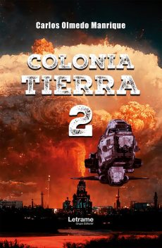 Colonia Tierra 2, Carlos Manrique
