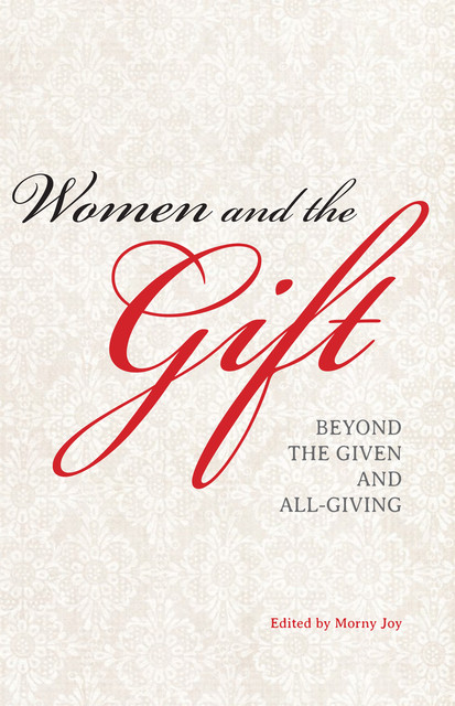 Women and the Gift, Morny Joy