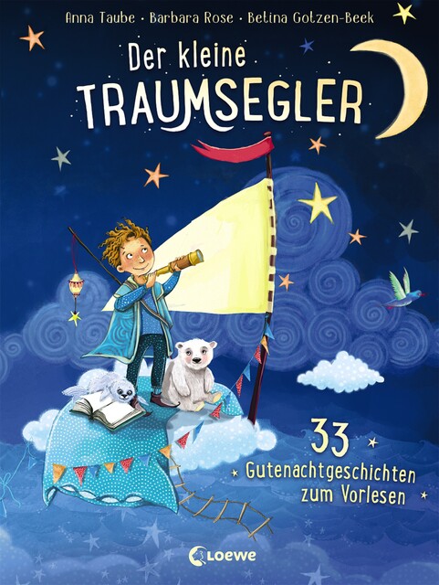 Der kleine Traumsegler, Barbara Rose, Anna Taube