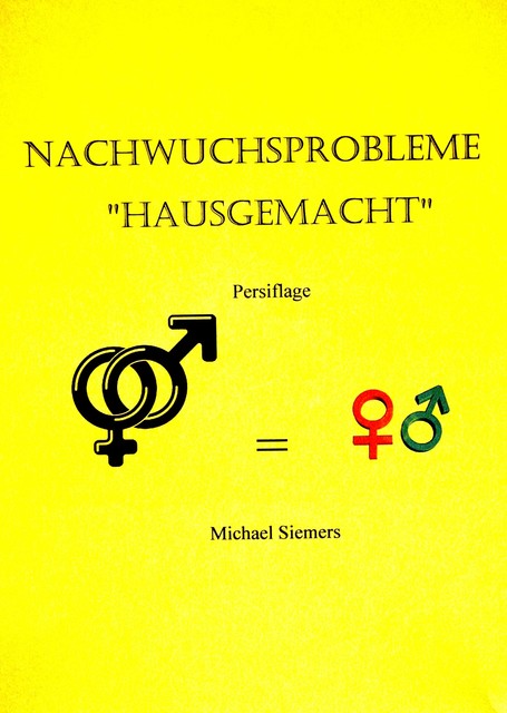 Nachwuchsprobleme, Michael Siemers