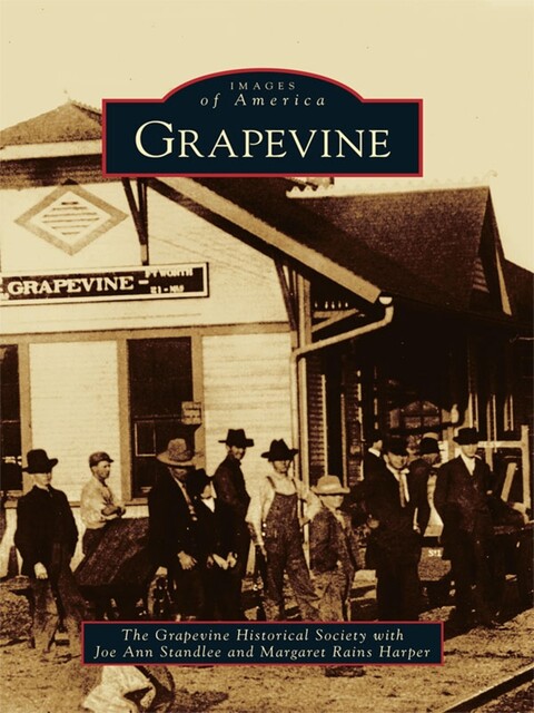 Grapevine, Grapevine Historical Society