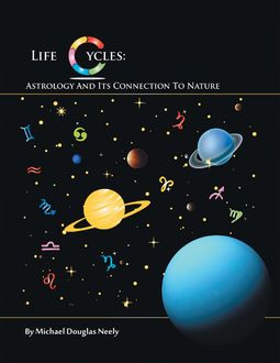 Life Cycles, Michael Douglas Neely