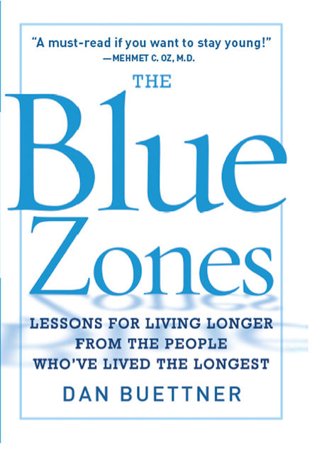 The Blue Zones, Dan Buettner