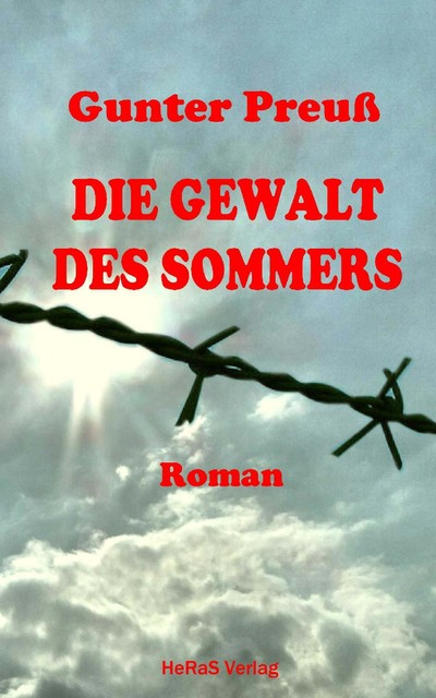 Die Gewalt des Sommers, Gunter Preuß