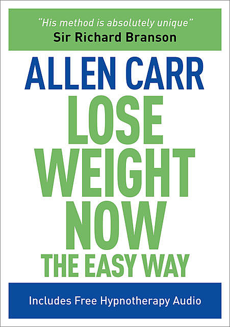 Allen Carr's Lose Weight Now, Allen Carr