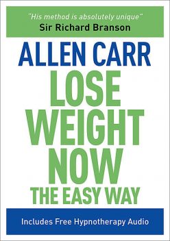 Allen Carr's Lose Weight Now, Allen Carr