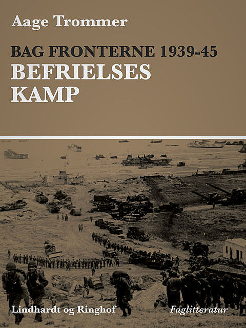 Bag fronterne 1939–45 – Besættelsesvilkår, Aage Trommer