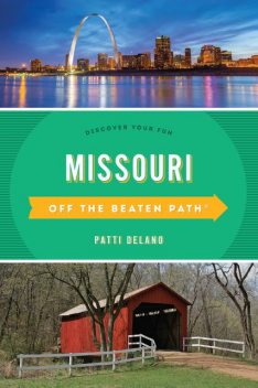 Missouri Off the Beaten Path, Patti DeLano