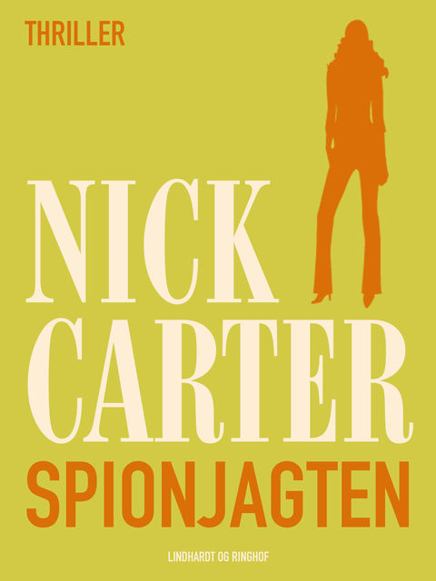 Spionjagten, Nick Carter