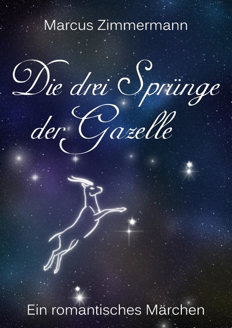 Die drei Sprünge der Gazelle – Überarbeitete Version, Marcus Zimmermann