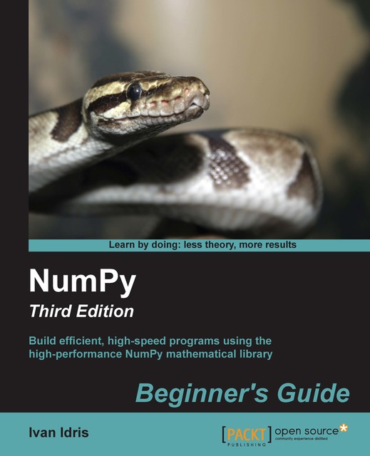 Numpy Beginner's Guide (Update), Ivan Idris