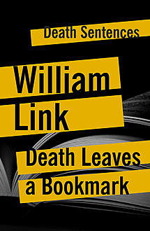 Death Leaves A Bookmark, William Link