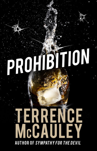 Prohibition, Terrence McCauley