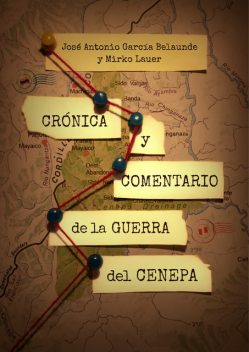 Crónica y comentario de la guerra del Cenepa, Mirko Lauer, José Antonio García Belaunde