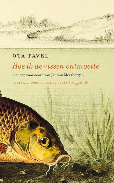 Hoe ik de vissen ontmoette, Ota Pavel