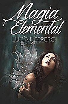 Magia Elemental, Lucía Herrero