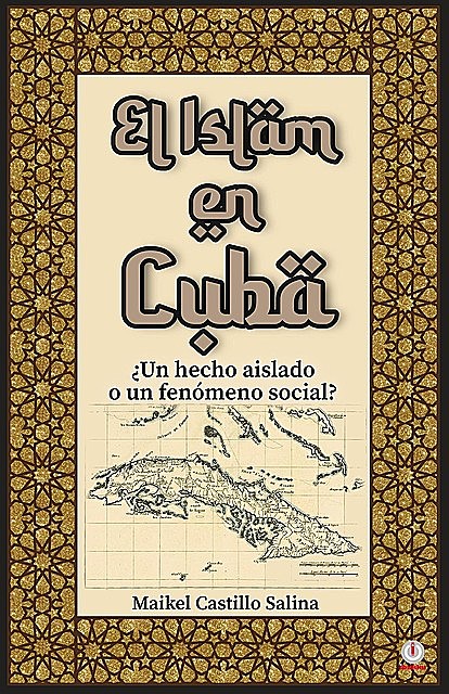 El Islam en Cuba, Maikel Castillo Salina
