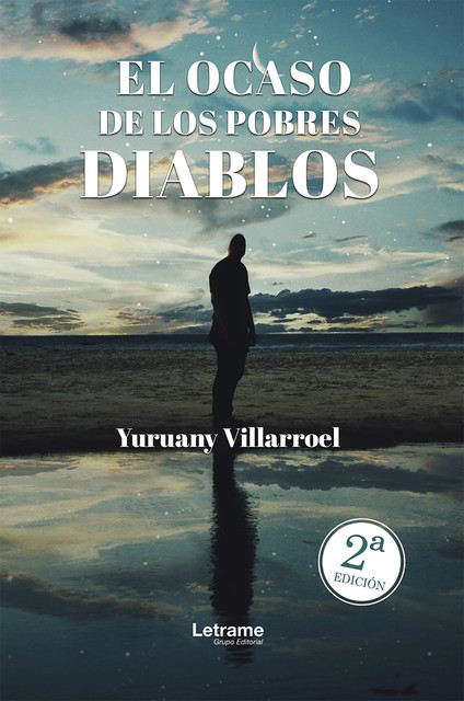 El ocaso de los pobres diablos, Yuruany Villarroel