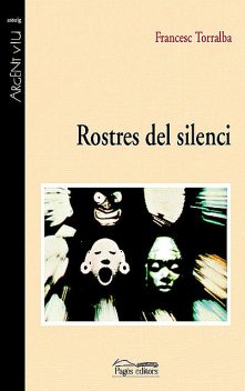 Rostres del silenci, Francesc Torralba Roselló