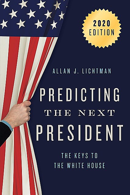 The Keys to the White House, Allan J. Lichtman