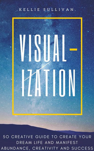 Visualization, Kellie Sullivan