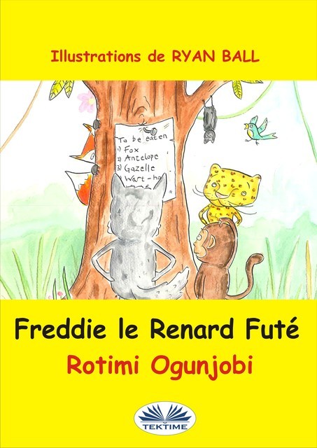 Freddie Le Renard Futé, Rotimi Ogunjobi