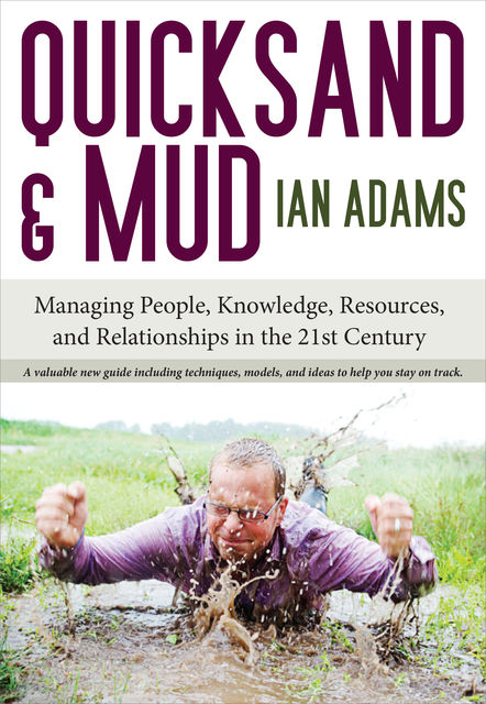 Quicksand and Mud, Ian Adams