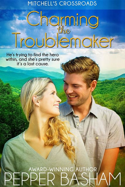 Charming the Troublemaker, Pepper Basham
