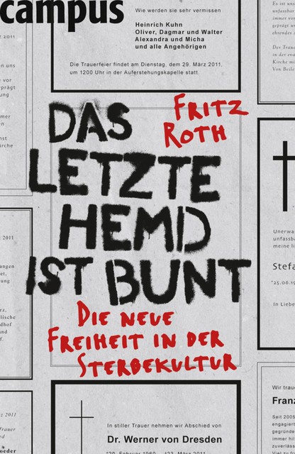 Das letzte Hemd ist bunt, fritz roth