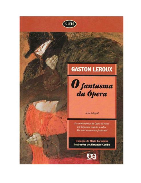 O Fantasma da Ópera, Gaston Leroux
