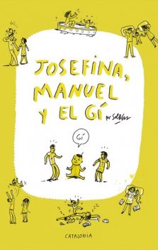Josefina, Manuel y el Gí, Sol Díaz