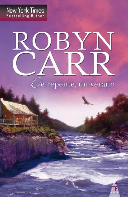 De repente, un verano, Robyn Carr